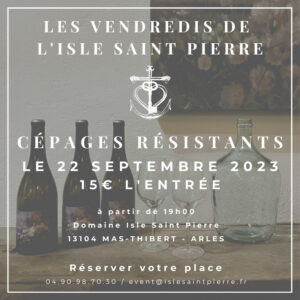 Place pour le 22 septembre 2023 - Les Vendredis de l'Isle Saint Pierre
